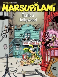  Batem et André Franquin - Marsupilami Tome 12 : Trafic à Jollywood.