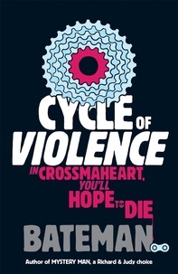  Bateman - Cycle of Violence.