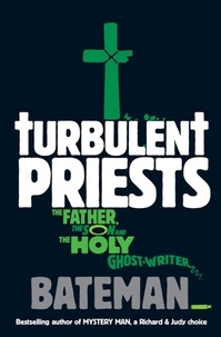  Bateman - Turbulent Priests.