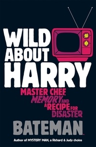  Bateman - Wild About Harry.