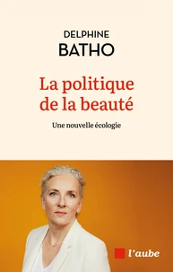 La politique de la beauté