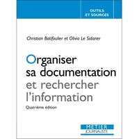 Organiser sa documentation et rechercher l'information