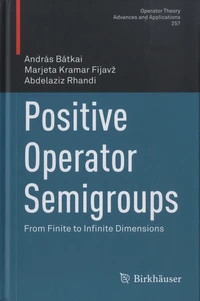 Positive Operator Semigroups