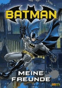 Batman Freundebuch - Meine Freunde.