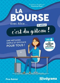 La bourse avec Alice... c'est du gâteau !