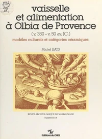 Vaisselle et alimentation à Olbia de Provence (v. 350-v. 50 av. JC.)