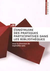 Construire des pratiques participatives dans les bibliothèques