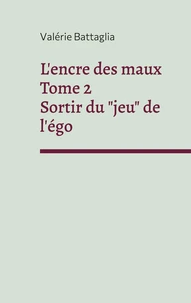 Sortir du "jeu" de l'égo