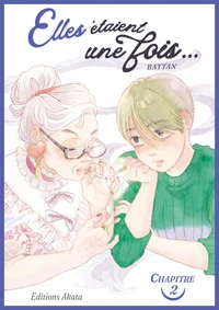 Elles étaient une fois... - Chapitre 2