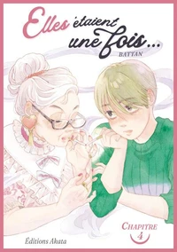 Elles étaient une fois... - Chapitre 4