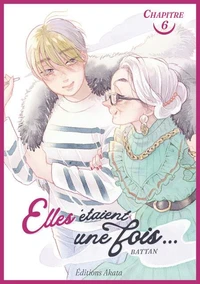 Elles étaient une fois... - Chapitre 6
