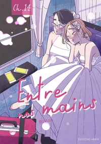 Entre nos mains - Chapitre 14