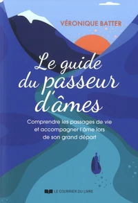 Le guide du passeur d'âmes