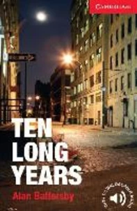 Ten Long Years