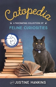 Battersea Dogs & Cats Home et Justine Hankins - Catopedia - A fascinating collection of feline curiosities.