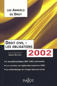 Droit Civil : Les Obligations. Edition 2002