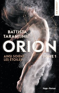 Battista Tarantini - Orion - tome 1 Ainsi soient les étoiles.