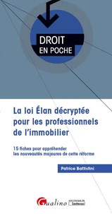 La loi Elan décryptée pour les professionnels de l'immobilier