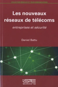 Les nouveaux réseaux de télécoms