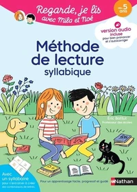 Méthode de lecture syllabique Mila et Noé