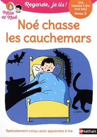 Noé chasse les cauchemars