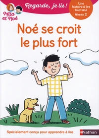 Noé se croit le plus fort