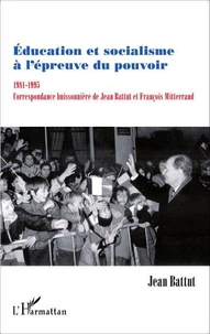 Education et socialisme à l'épreuve du pouvoir (1981-1995)