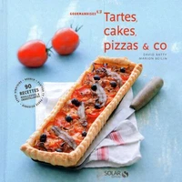 Tartes, cakes, pizza & co