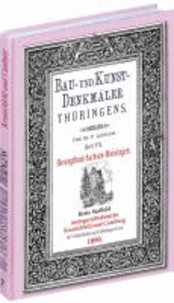 Bau- und Kunstdenkmäler Thüringens 07. Kreis Saalfeld - Amtsgerichtsbezirke KRANICHFELD und CAMBURG 1890 - Herzogtum Sachsen-Meiningen (Heft 2 von 10).