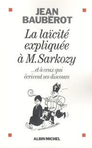 La laïcité expliquée à M. Sarkozy...