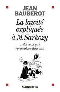 La Laïcité expliquée à Mr Sarkozy