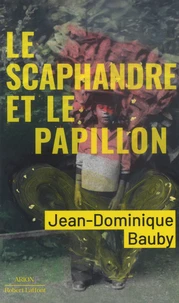 Le Scaphandre et le Papillon
