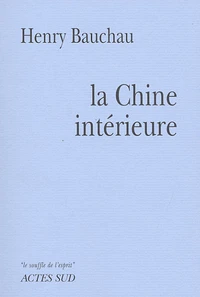 La Chine intérieure