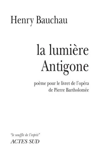 La lumière Antigone