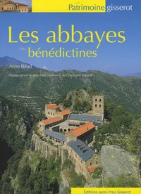 Les abbayes bénédictines