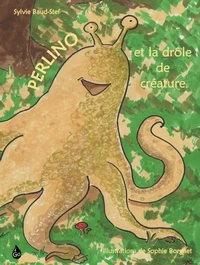 Perlino et la drôle de créature