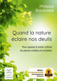 Quand nature éclaire nos deuils