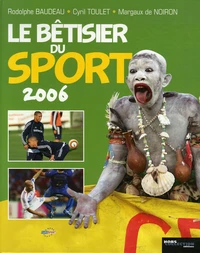 Le bêtisier du sport 2006