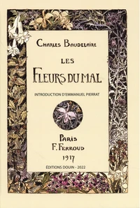 Les Fleurs du Mal. Edit. Collector. Illust. de Rochegrosse