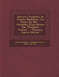 Oeuvres Complètes De Charles Baudelaire