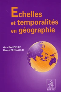 Echelles et temporalités en géographie