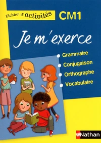 Je m'exerce grammaire-conjugaison-orthographe-vocabulaire CM1