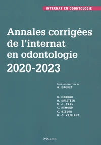 Annales corrigées de l'internat en odontologie 2020-2023