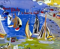 Raoul Dufy, le fiancé du Havre