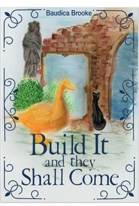 Build It and They Shall Come