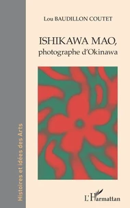 Ishikawa Mao, photographe d'Okinawa