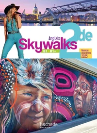 Anglais 2de Skywalks B1 B1+