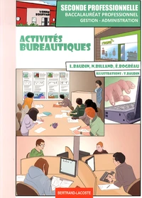 Activités bureautiques 2e Bac Pro Gestion-Administration