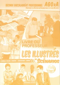 Les illustrés en scénarios 2de Bac Pro AGOrA