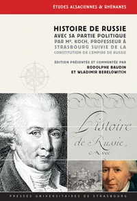 Histoire de Russie, avec sa partie politique, par Mr Koch, Professeur à Strasbourg